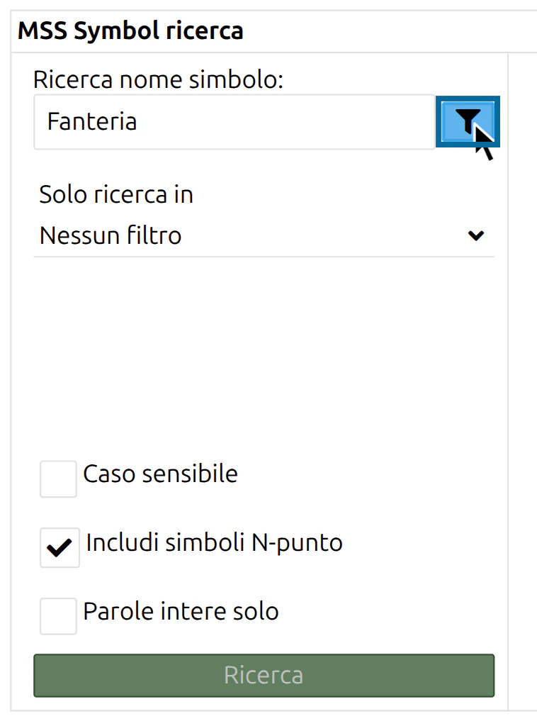 Impostazioni filtro aperte con il pulsante filtro, con 'Solo ricerca in' e 'Includi simboli N-punto'